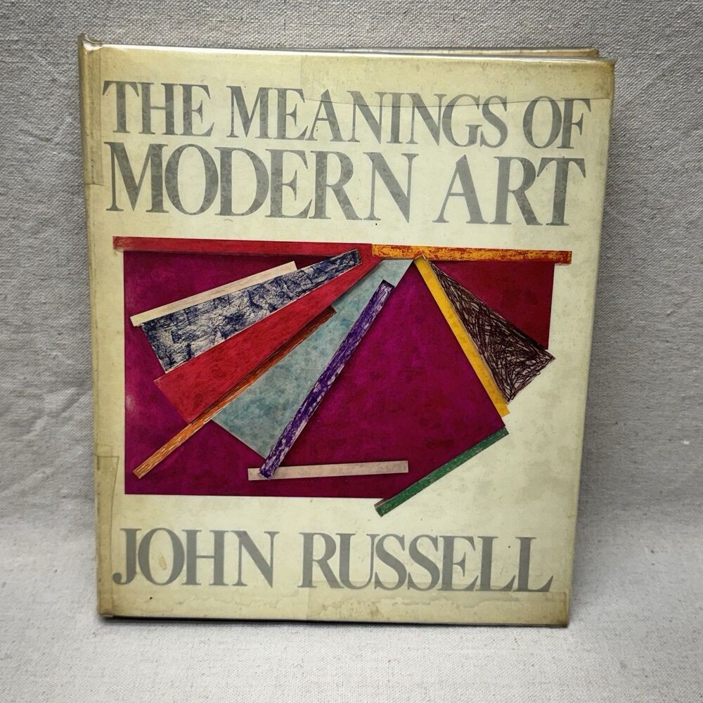 The Meanings of Modern Art John Russell 1981 Hardcover Signed Inscription